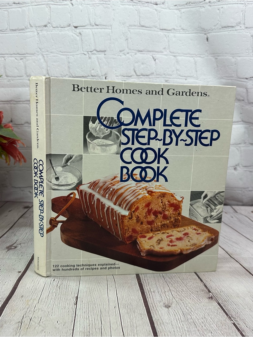 Better Homes and Gardens Complete Step-By-Step Cook Book - White